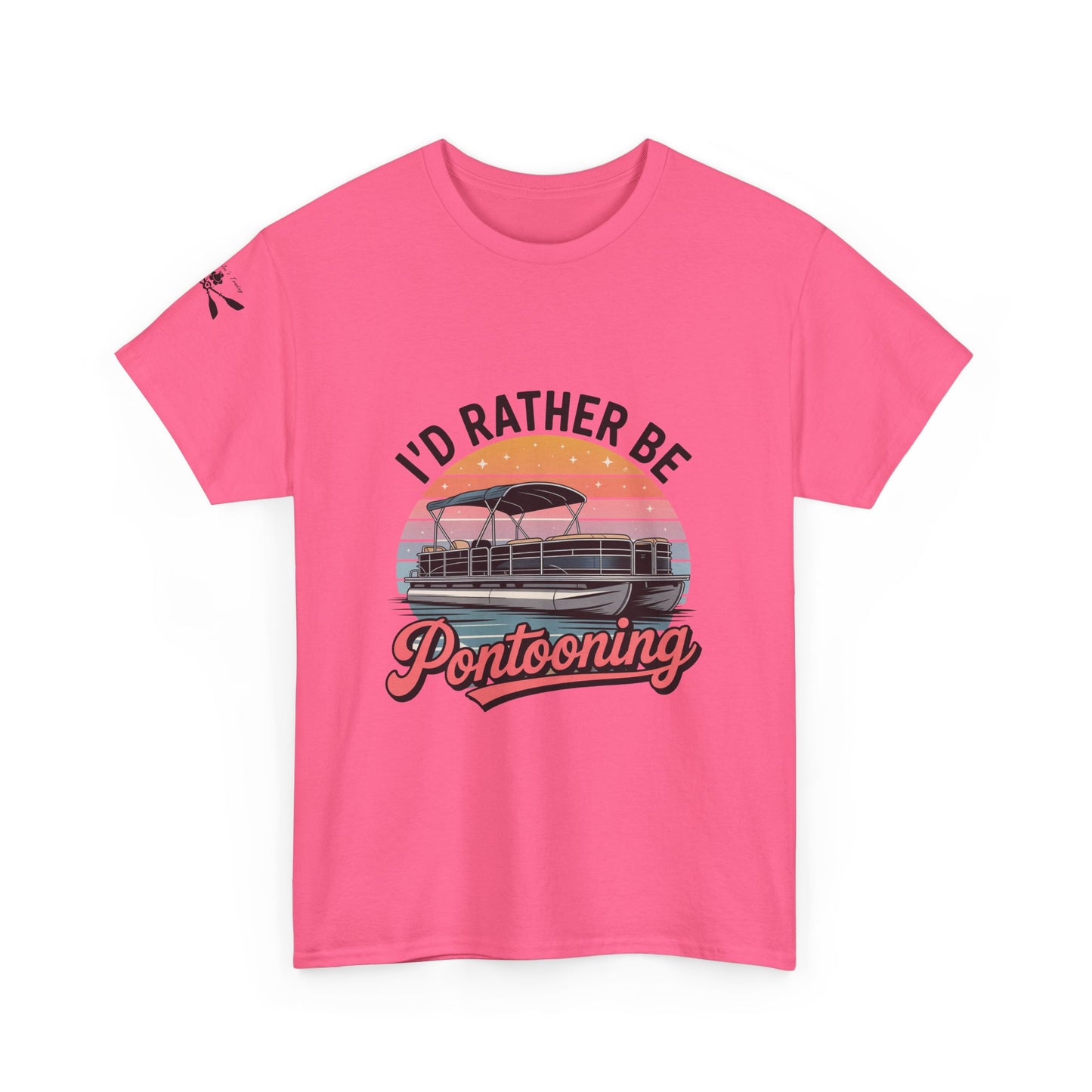 I'd rather be Pontooning t-shirt