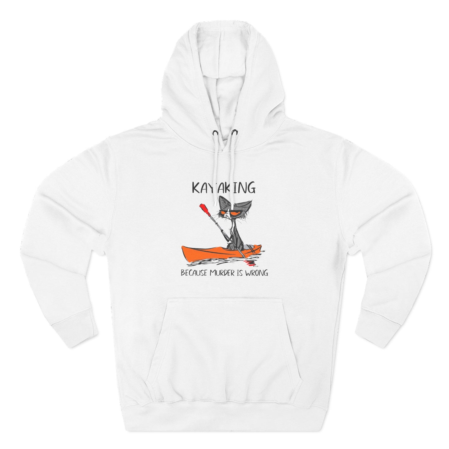 Kayaking is better than murder Fleece Hoodie