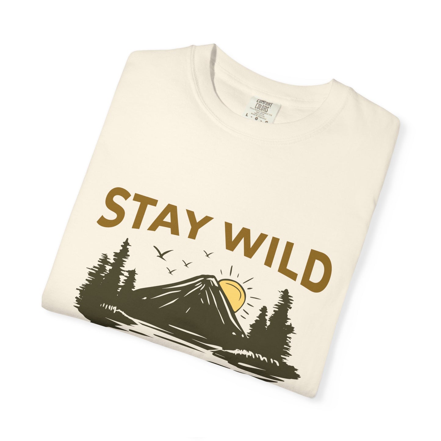 Stay Wild Unisex T-Shirt