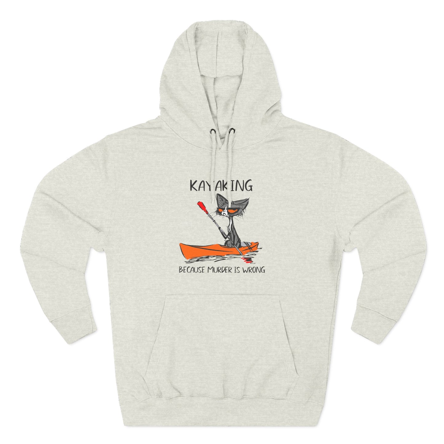 Kayaking is better than murder Fleece Hoodie