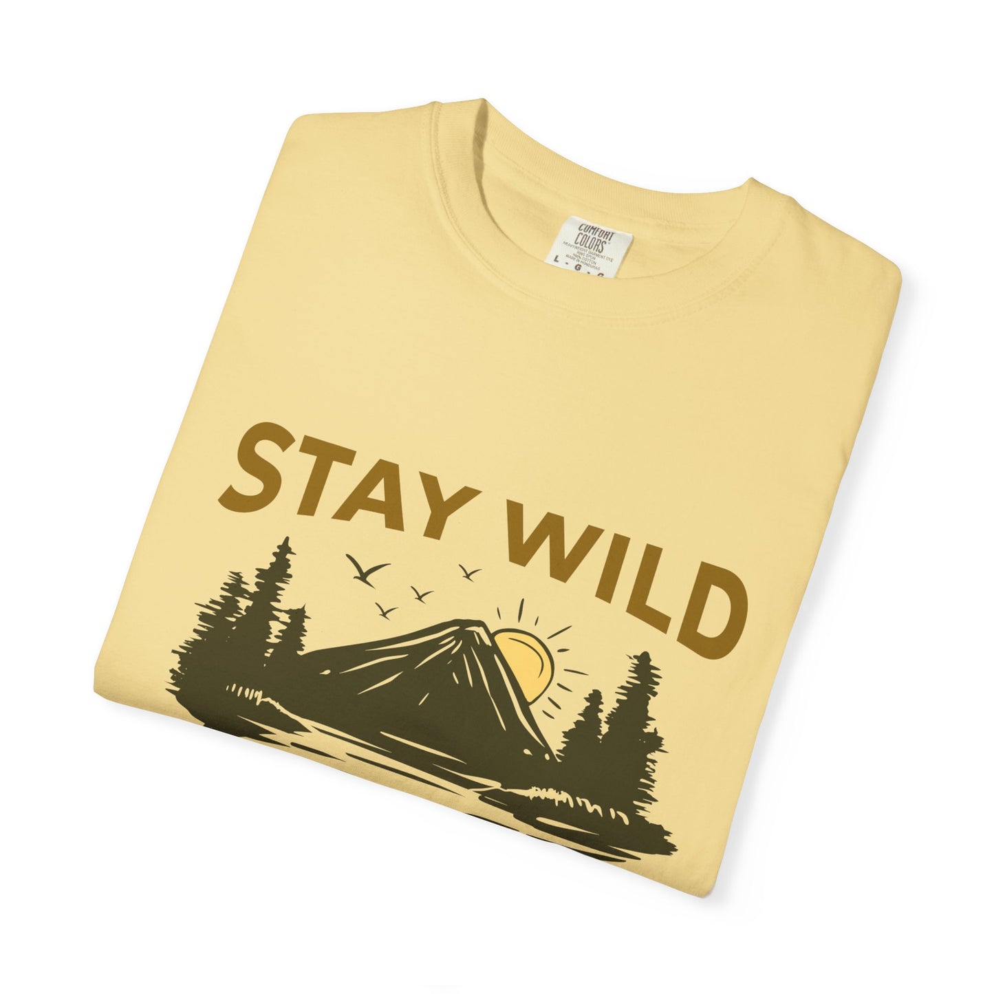 Stay Wild Unisex T-Shirt