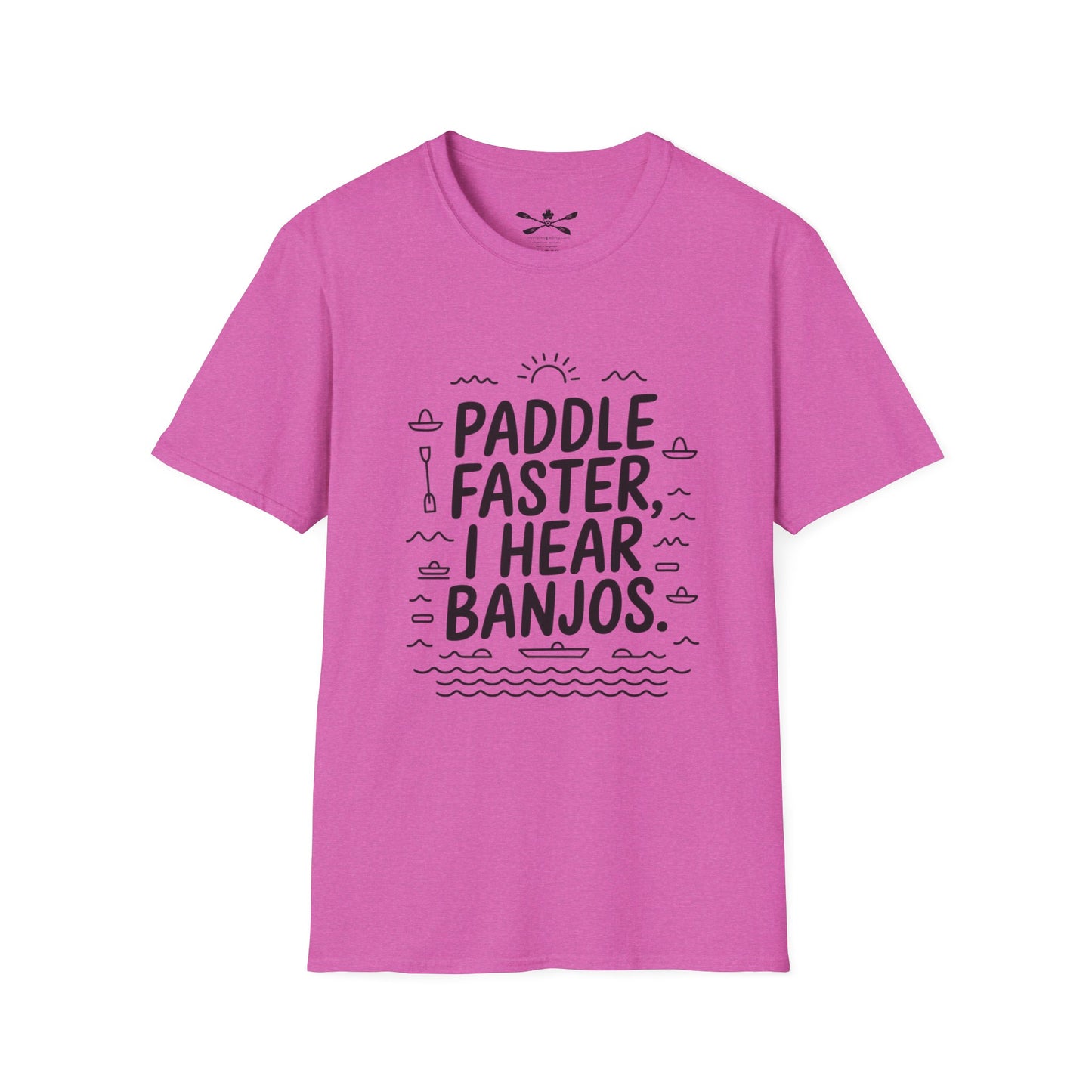 Paddle faster I hear Banjos  Soft style T