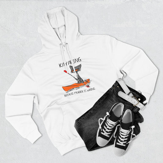Kayaking is better than murder Fleece Hoodie