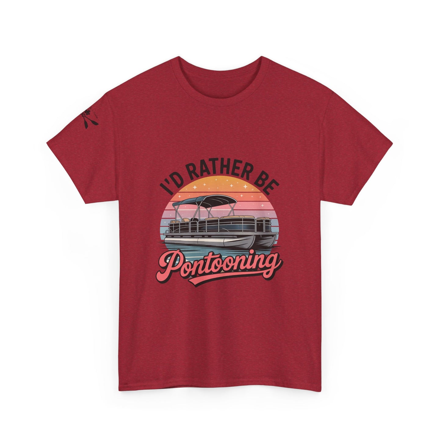 I'd rather be Pontooning t-shirt