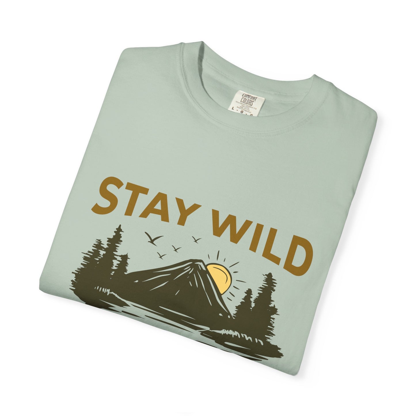 Stay Wild Unisex T-Shirt