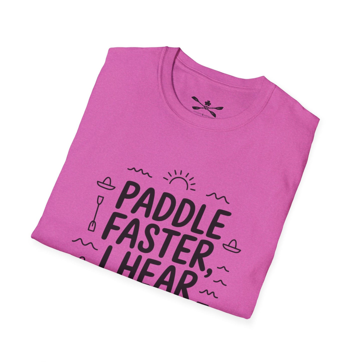 Paddle faster I hear Banjos  Soft style T