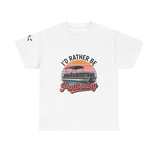 I'd rather be Pontooning t-shirt